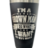 I Do What My Wife Wants 20oz Tumbler